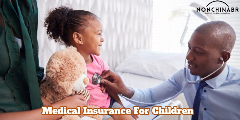 Types of medical insurance for children
