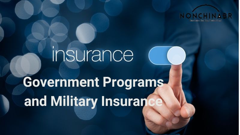 Government Programs and Military Insurance