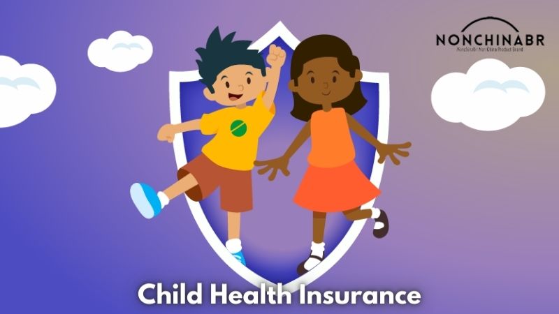 Child Health Insurance