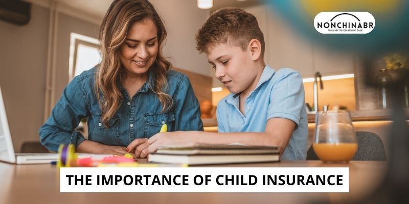 The Importance of Child Insurance