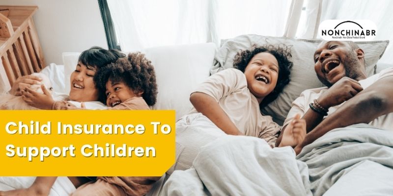 Child Insurance To Support Children