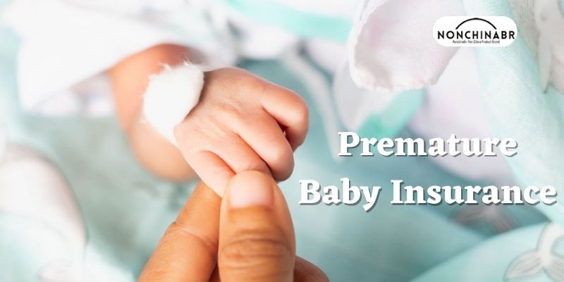 Premature Baby Insurance