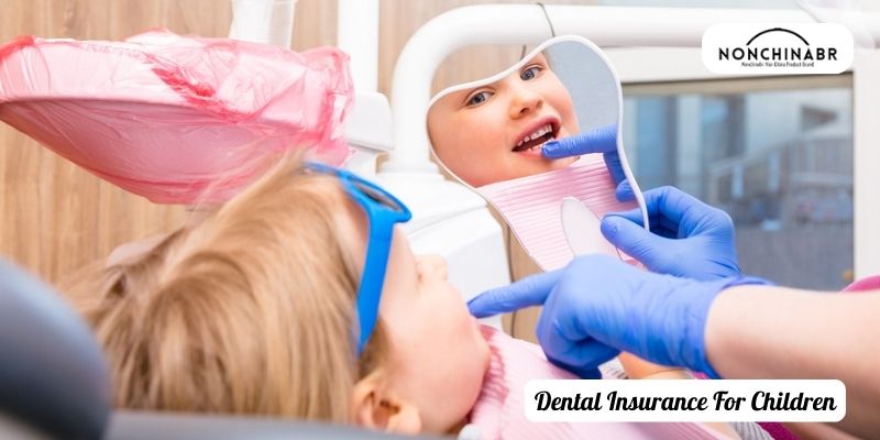 Dental Insurance For Children