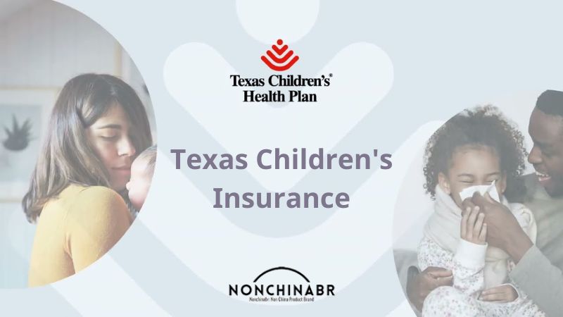 Texas Children's Insurance