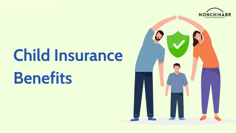 Child Insurance Benefits
