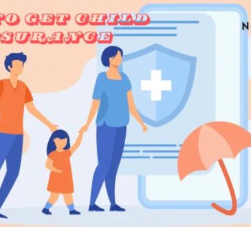 How to Get Child Insurance